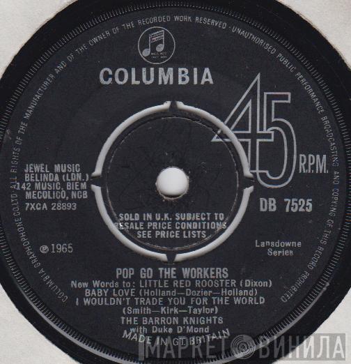 The Barron Knights, Duke D'Mond - Pop Go The Workers