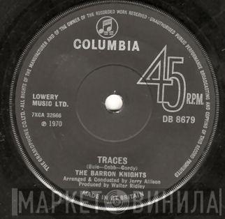 The Barron Knights - Traces