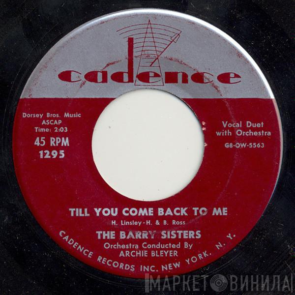  The Barry Sisters  - Till You Come Back To Me / Intrigue