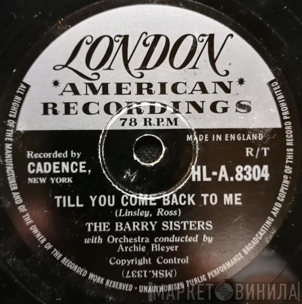  The Barry Sisters  - Till You Come Back To Me / Intrigue
