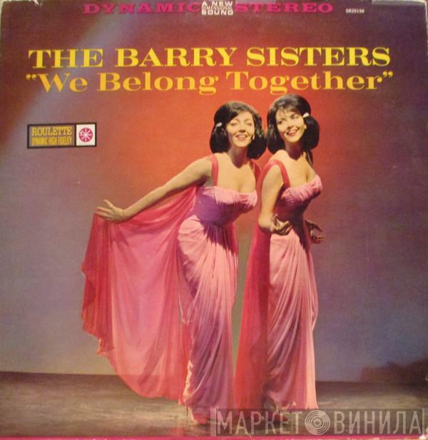  The Barry Sisters  - We Belong Together