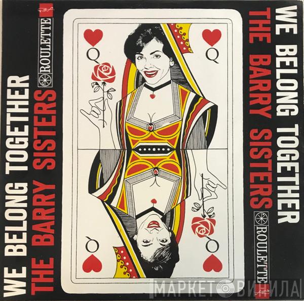  The Barry Sisters  - We Belong Together