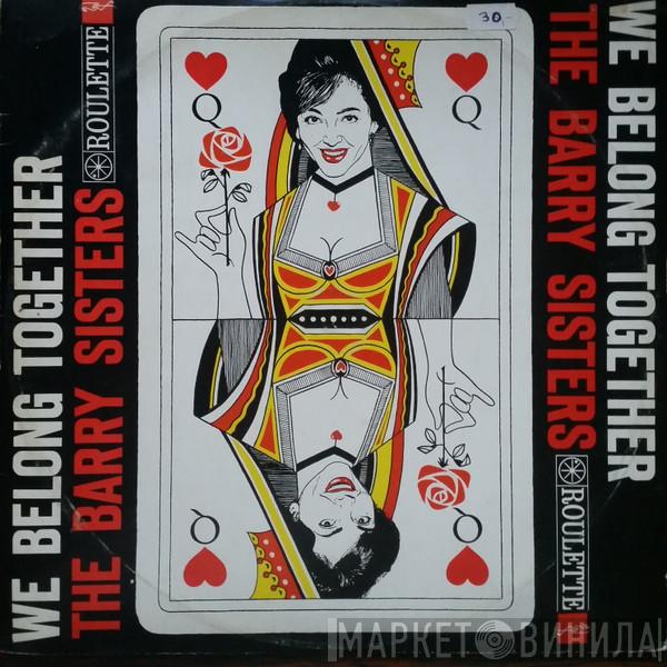  The Barry Sisters  - We Belong Together