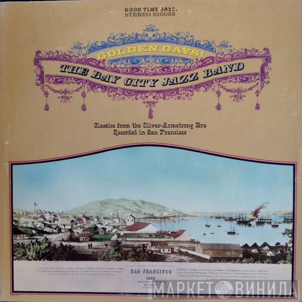 The Bay City Jazz Band - Golden Days