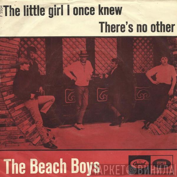  The Beach Boys  - The Little Girl I Once Knew / There's No Other (Like My Baby)