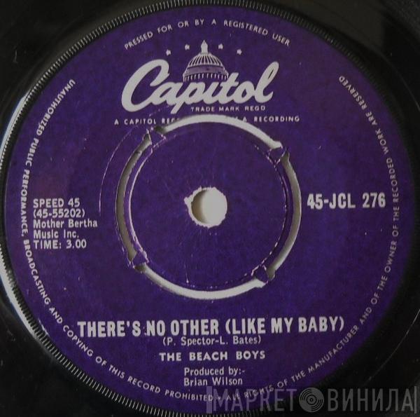  The Beach Boys  - The Little Girl I Once Knew / There's No Other (Like My Baby)