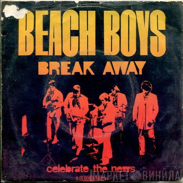  The Beach Boys  - Break Away