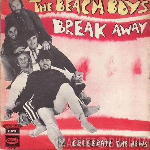  The Beach Boys  - Break Away