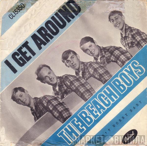  The Beach Boys  - I Get Around