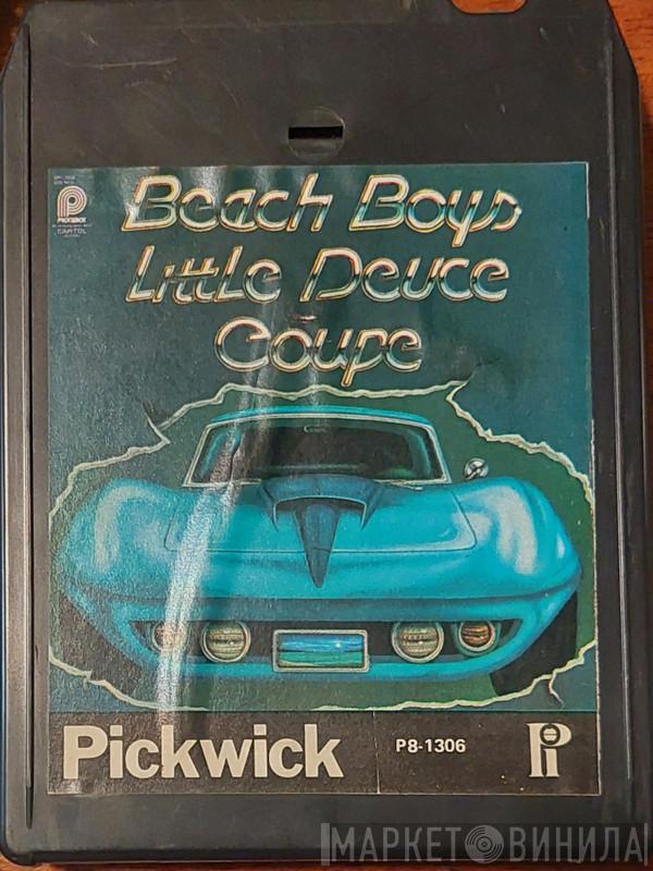  The Beach Boys  - Little Deuce Coupe