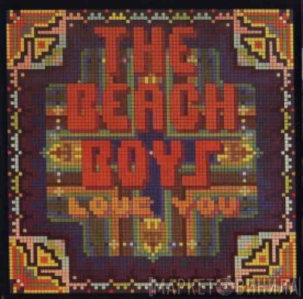  The Beach Boys  - Love You