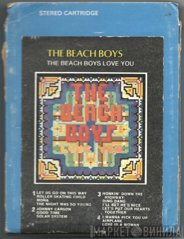  The Beach Boys  - The Beach Boys Love You