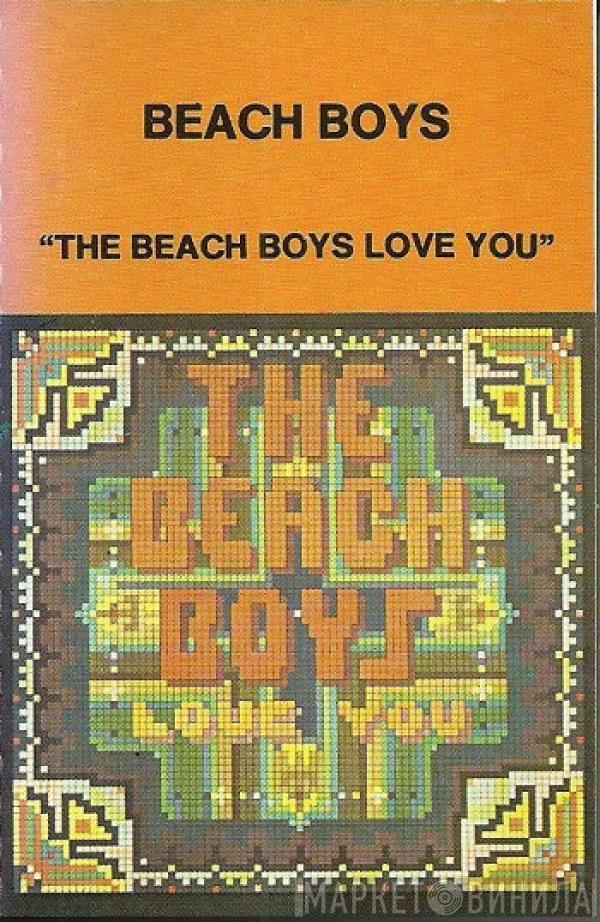  The Beach Boys  - The Beach Boys Love You