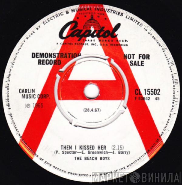  The Beach Boys  - Then I Kissed Her