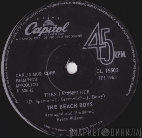  The Beach Boys  - Then I Kissed Her