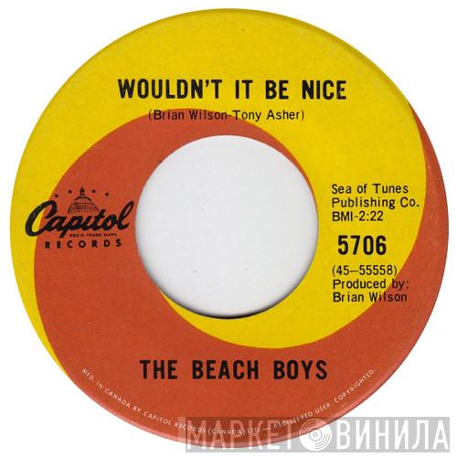  The Beach Boys  - Wouldn't It Be Nice