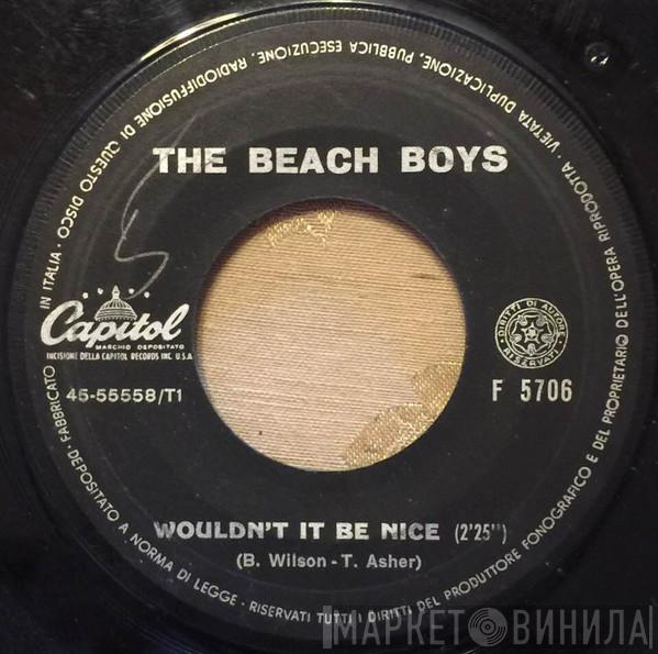  The Beach Boys  - Wouldn't It Be Nice