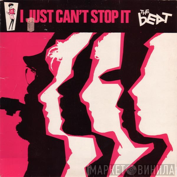 The Beat  - I Just Can't Stop It