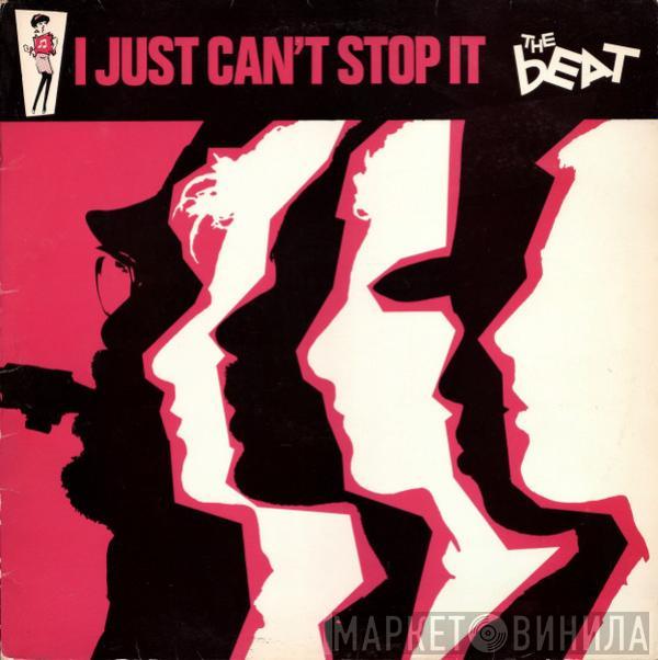 The Beat  - I Just Can't Stop It