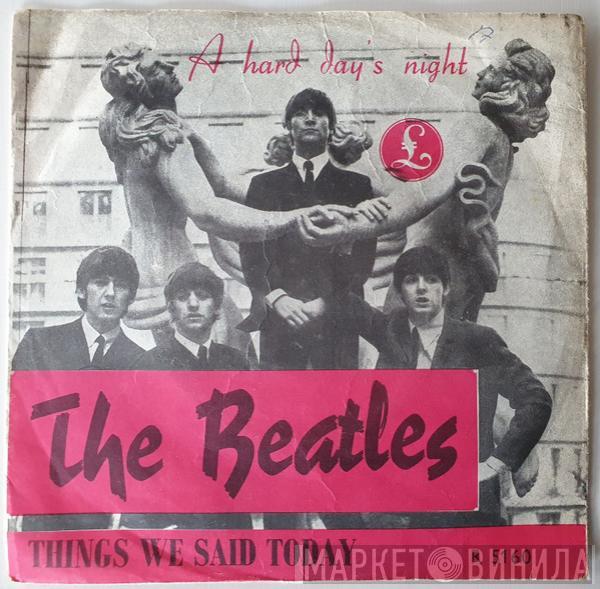  The Beatles  - A Hard Day's Night / Things We Said Today