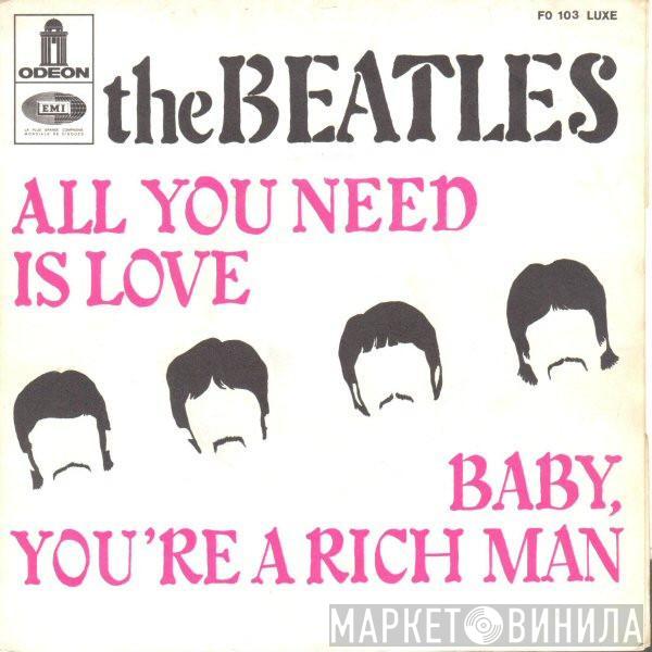  The Beatles  - All You Need Is Love / Baby You're A Rich Man