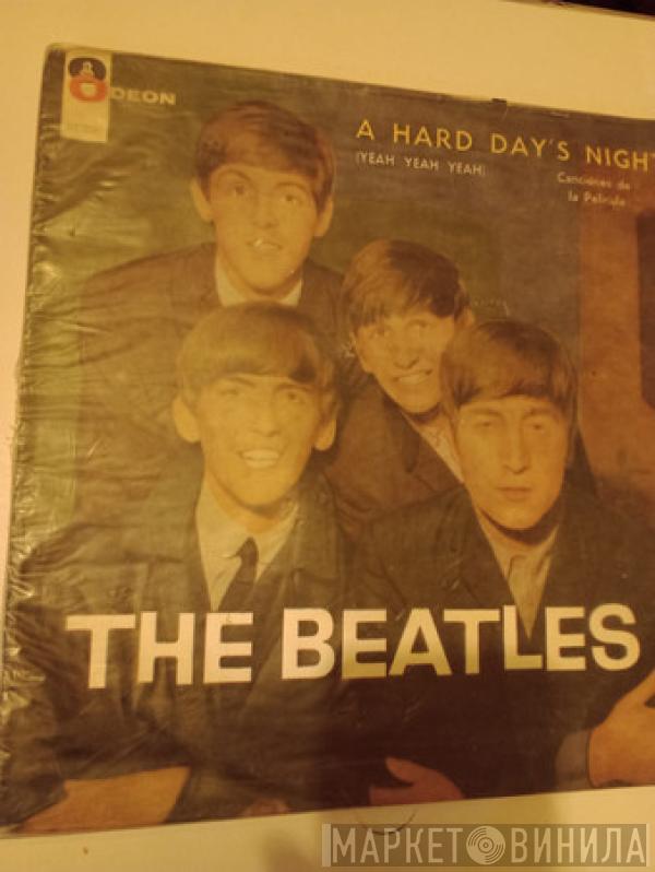  The Beatles  - (Canciones De La Película) Yeah, Yeah, Yeah, Paul, John, George Y Ringo = A Hard Day's Night (La Noche De Un Día Agitado)