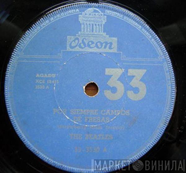  The Beatles  - Por Siempre Campos de Fresas / Senda De Moneda