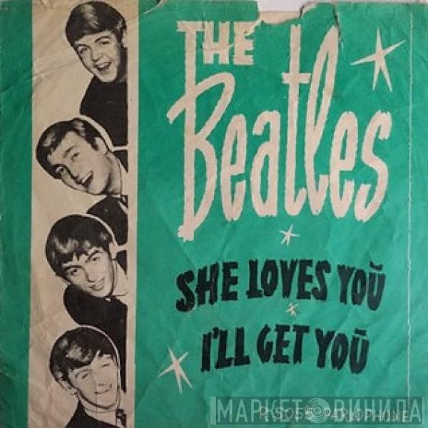  The Beatles  - She Loves You / I'll Get You