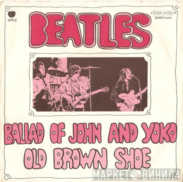  The Beatles  - The Ballad Of John And Yoko / Old Brown Shoe