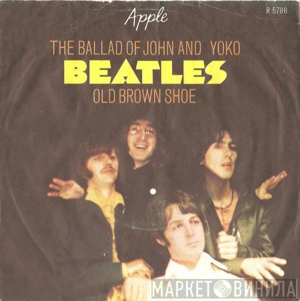  The Beatles  - The Ballad Of John And Yoko / Old Brown Shoe