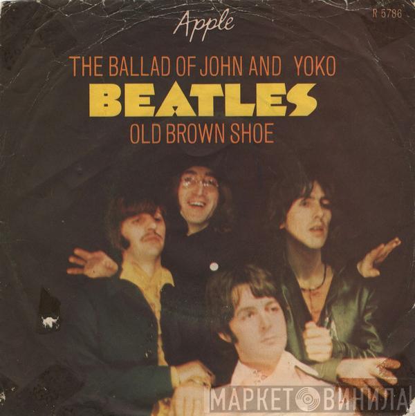  The Beatles  - The Ballad Of John And Yoko / Old Brown Shoe