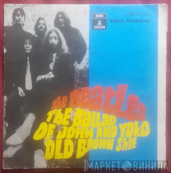  The Beatles  - The Ballad Of John And Yoko / Old Brown Shoe