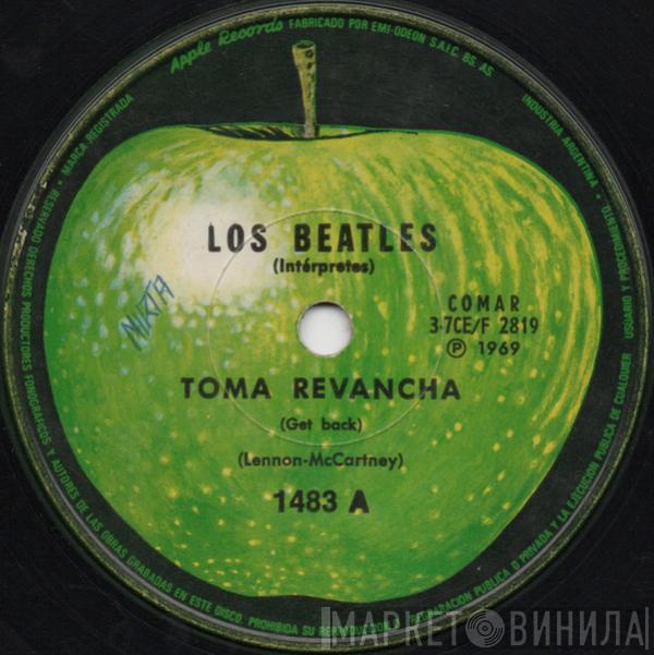  The Beatles  - Toma Revancha = Get Back / No Me Dejes Caer = Don't Let Me Down