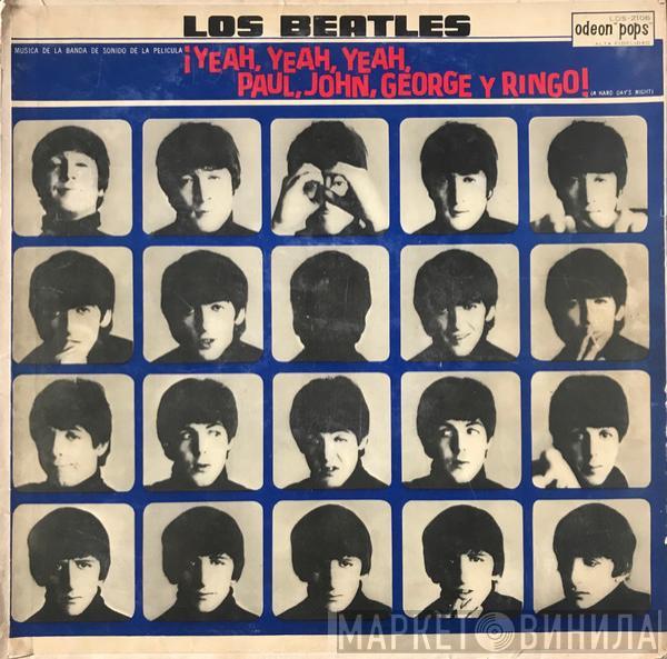  The Beatles  - ¡Yeah, Yeah, Yeah, Paul, John, George Y Ringo!