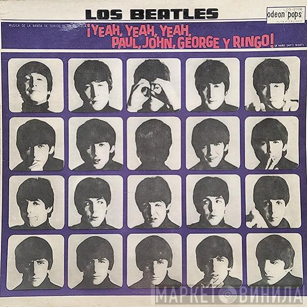  The Beatles  - ¡Yeah, Yeah, Yeah, Paul, John, George Y Ringo!