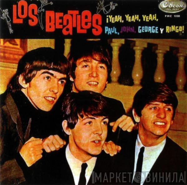  The Beatles  - ¡Yeah Yeah Yeah, Paul, John, George Y Ringo!