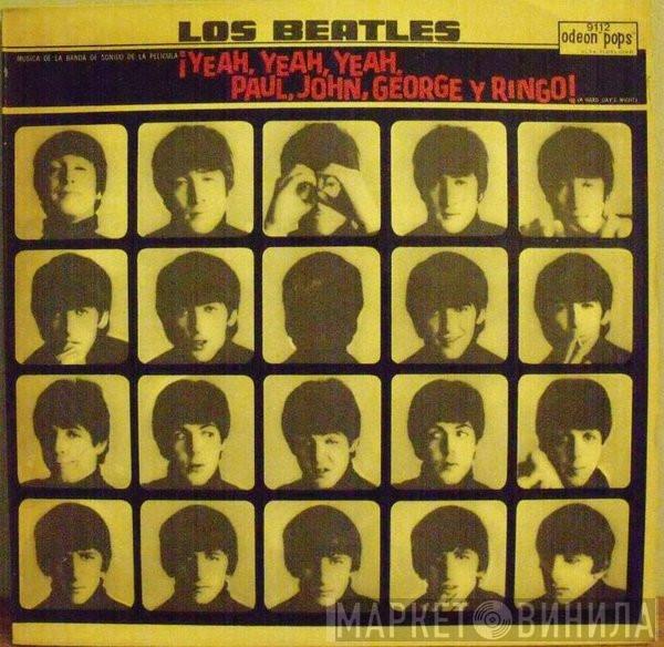  The Beatles  - ¡Yeah, Yeah, Yeah, Paul, John, George y Ringo!