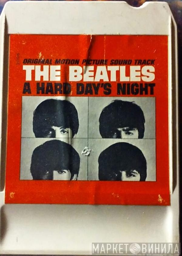 The Beatles  - A Hard Day's Night