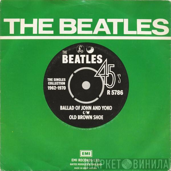 The Beatles - Ballad Of John And Yoko c/w Old Brown Shoe