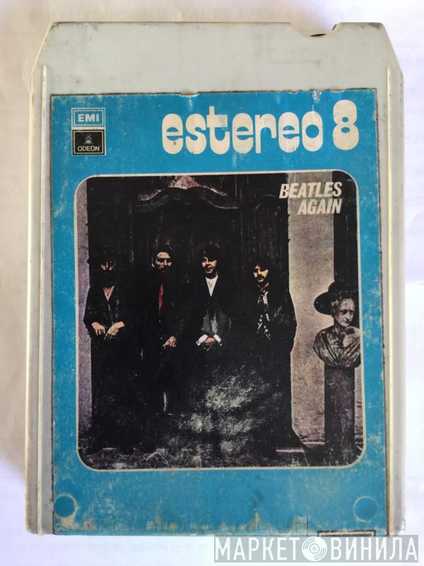  The Beatles  - Beatles Again