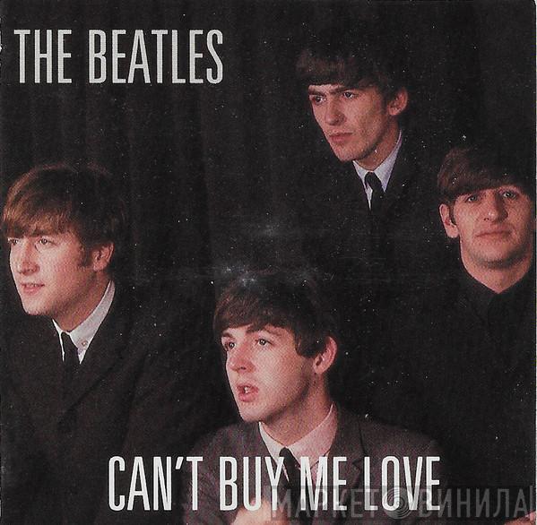  The Beatles  - Can't Buy Me Love