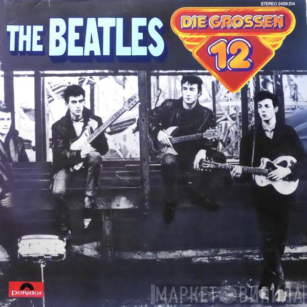  The Beatles  - Die Grossen 12