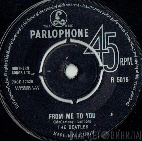  The Beatles  - From Me To You