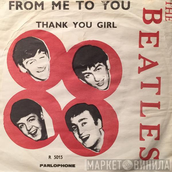  The Beatles  - From Me To You