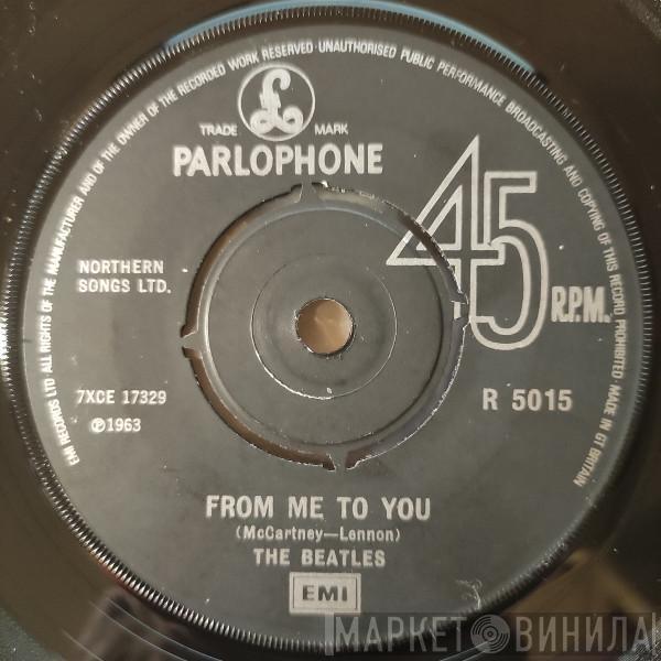  The Beatles  - From Me To You