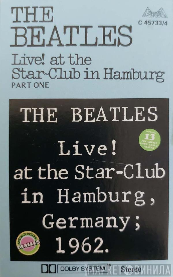  The Beatles  - Live! At The Star-Club In Hamburg, Germany; 1962 Part One