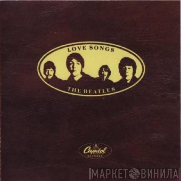  The Beatles  - Love Songs