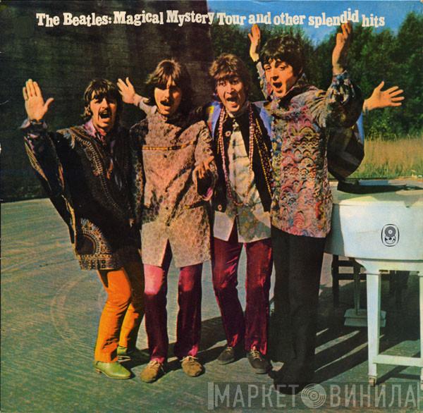  The Beatles  - Magical Mystery Tour And Other Splendid Hits