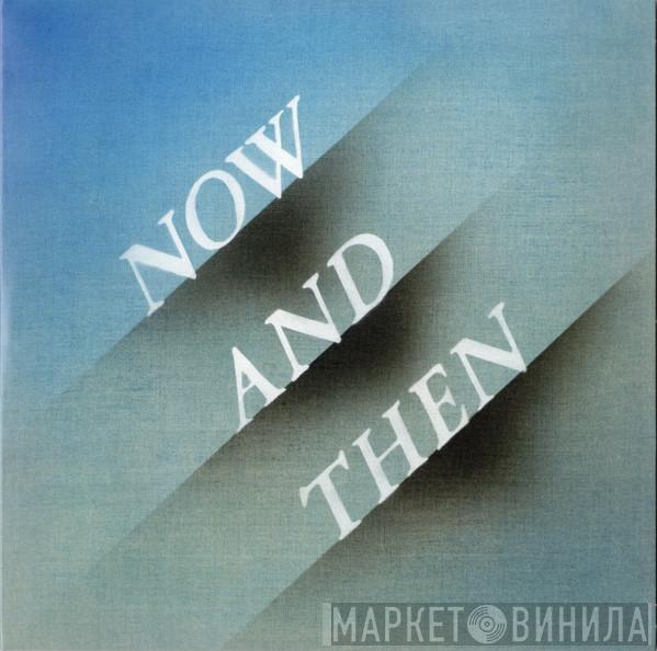 The Beatles - Now And Then / Love Me Do