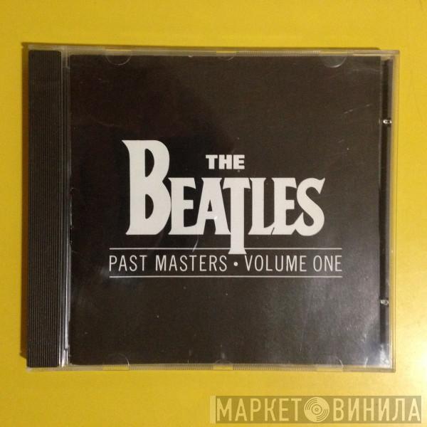  The Beatles  - Past Masters • Volume One